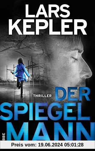 Der Spiegelmann: Thriller (Joona Linna, Band 8)